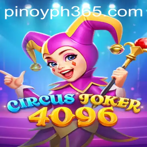 CircusJoker4096: A Thrilling New Experience at PH365.COM