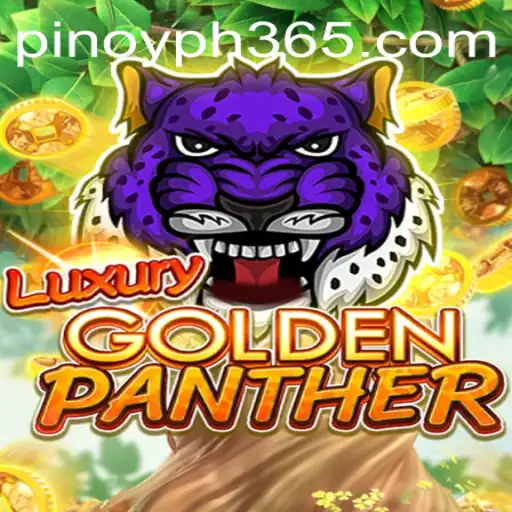 Discover the Excitement of LUXURYGOLDENPANTHER: A Thrilling New Game from PH365.COM